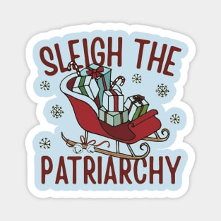 Sleigh The Patriarchy Funny Christmas Magnet