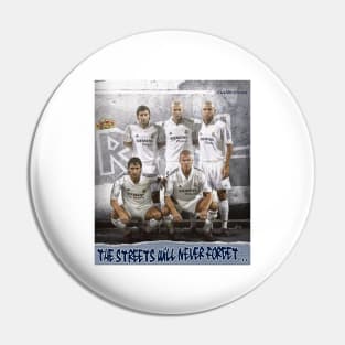 OG Real Madrid - Galacticos - THE STREETS Pin