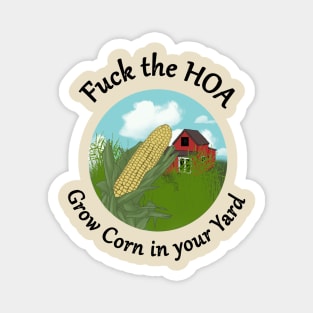 Grow Corn in Your Yard Magnet