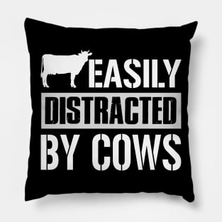 Easily Distracted By Cows Pillow