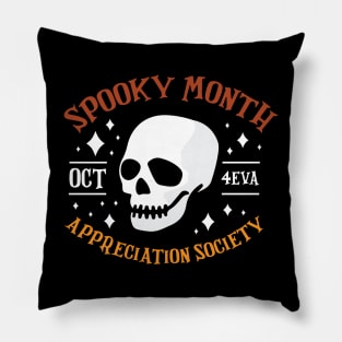 Spooky Month Appreciation Society Funny Halloween Skull T-Shirt Pillow