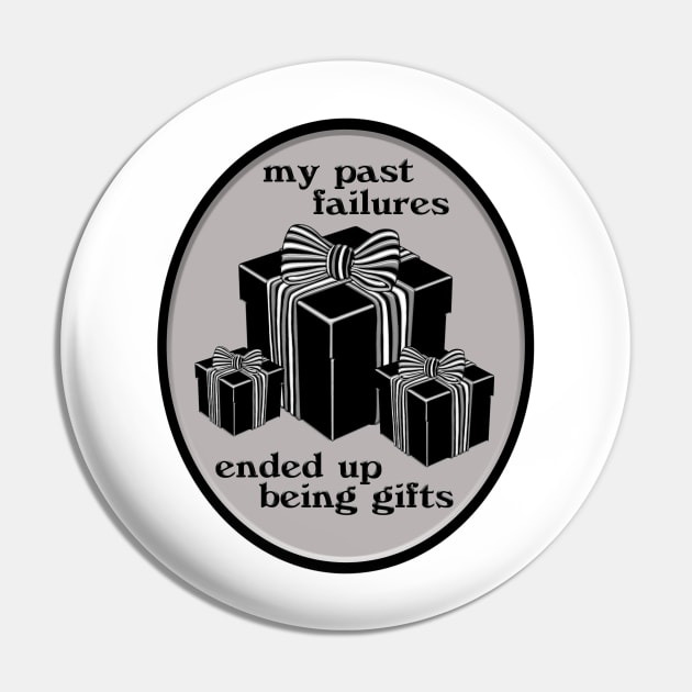 Failure Gifts Pin by Nerdpins