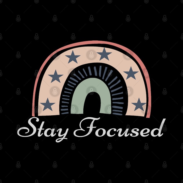 Stay Focused by Funky Mama