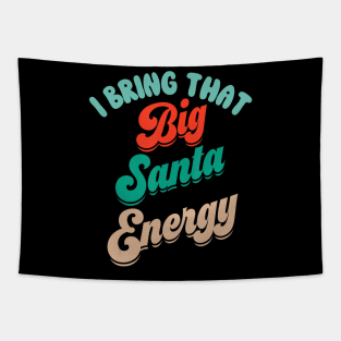 Big Santa Energy St Nicholas Xmas Christmas Men Tapestry