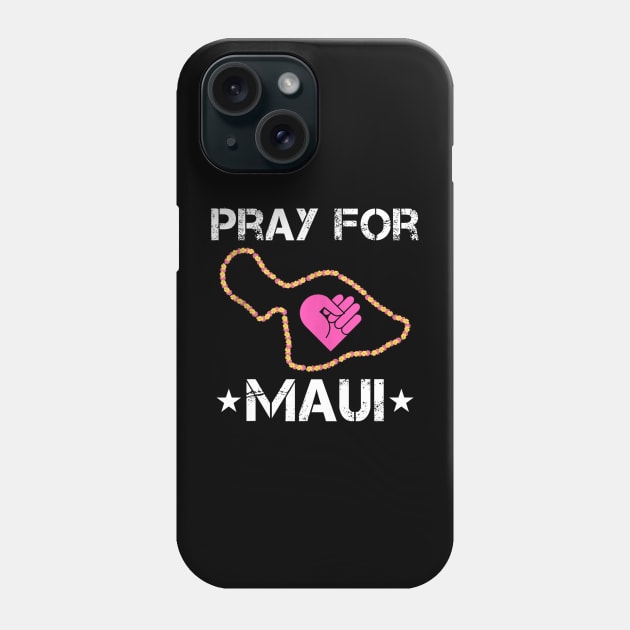 Pray for Maui Hawaii Strong Phone Case by dalioperm