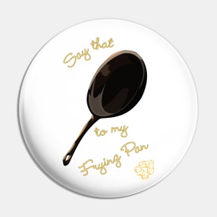 Rapunzel's Frying Pan Pin