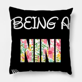 Happiness is being Nini floral gift Pillow