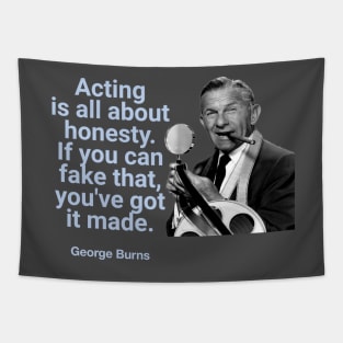 George Burns Funny Acting Quote Tapestry