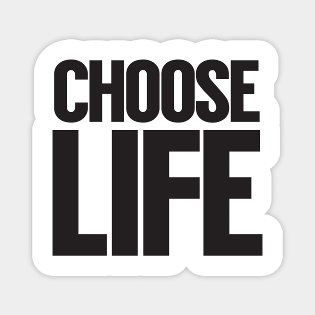 WHAM! - Choose Life Magnet by MindsparkCreative