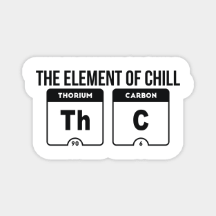 Mens The Element of Chill THC marijuana joke Magnet