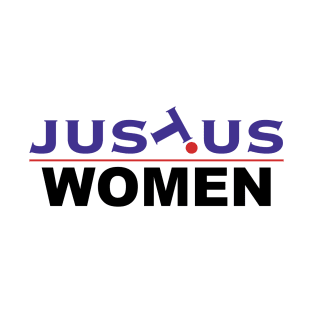 JUST US WOMEN T-Shirt