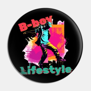 B boy lifestyle Pin