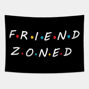 Friend zoned Tapestry