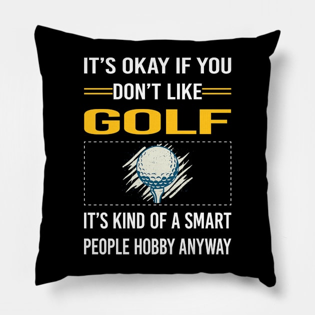 Funny Smart People Golf Golfing Golfer Pillow by Happy Life