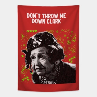 Don't Throw Me Down Clark Tapestry