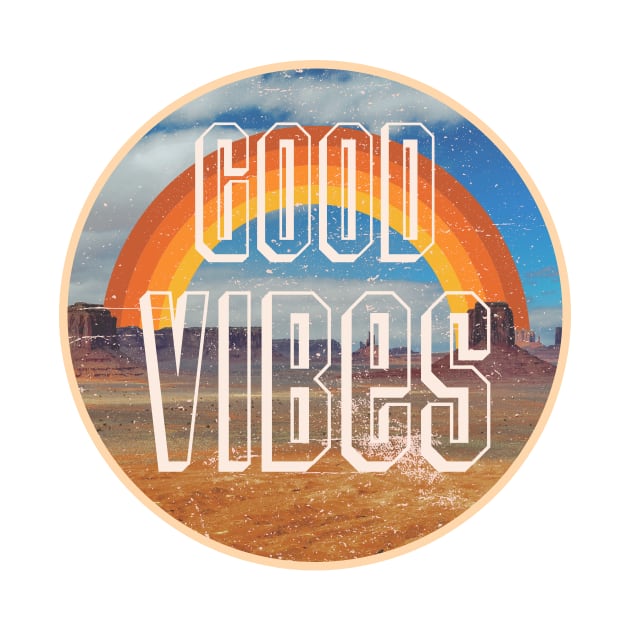 Good Vibes Desert by Vintage Dream