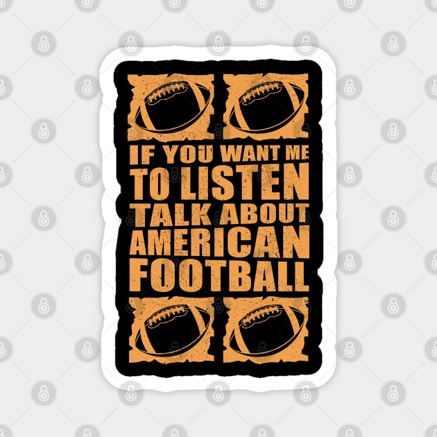 Football Fan | Talk About American Football Magnet by Streetwear KKS