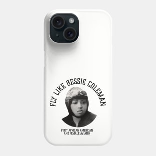 Fly like Bessie Colemen, First African American and female aviator | Black Woman | Black History Phone Case