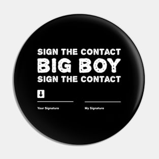 Sign The Contract Big ny Boxer Box Boxing Event 2024 Pin