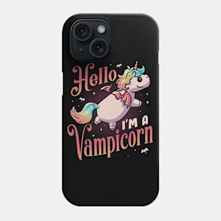 Hello, I'm A Vampicorn Phone Case