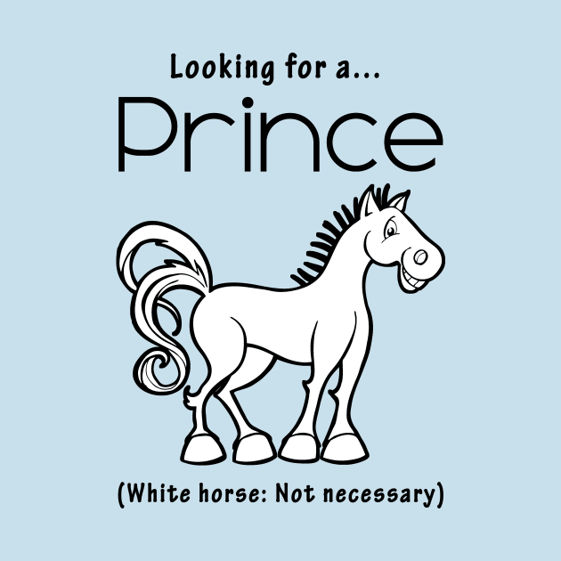 Looking for a PRINCE - White Horse Not Necessary by Colette