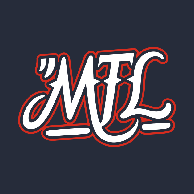 MTL by Moe Tees