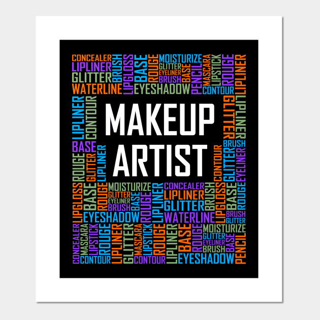 Makeup Artist Words Posters And Art Prints Teepublic Makeup Artist Words