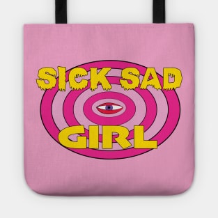 Sick Sad Girl Tote