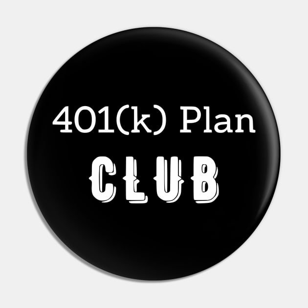 401(k) Plan CLUB Pin by ANEW