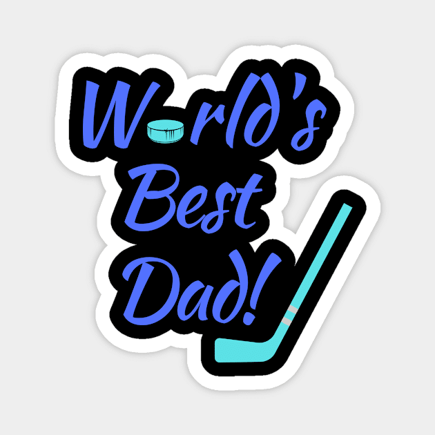 Word'd Best (Hockey) Dad! Magnet by Fantastic Store