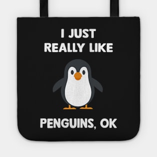 I just really like Penguins, ok Tote