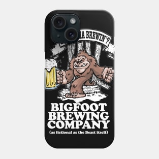 Squatcha Brewin'? Bigfoot Brewing Company Phone Case