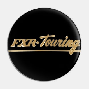 F X R - Touring Gold v1 Pin