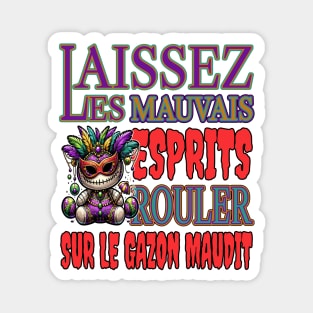 Mardi Gras Magic Festivity, Laissez Les Mauvais Magnet