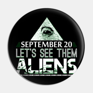 Let's See Them Aliens 9/20 Pin