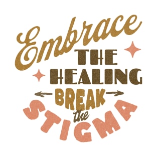 Embrace the Healing T-Shirt