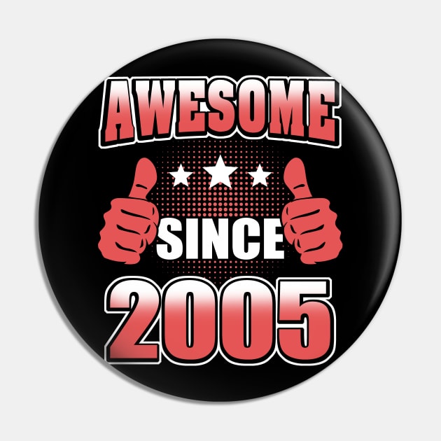 Awesome Since 2005 Pin by Adikka