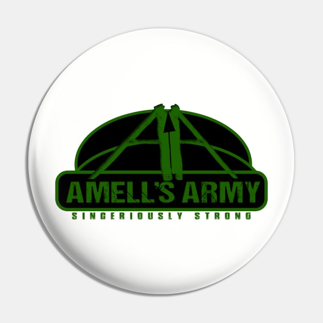 Amell Army Strong Pin by GnarllyMama