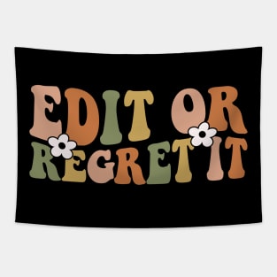 English Teacher Shirt English Teacher Gift Grammar Shirt edit or regret it Tapestry