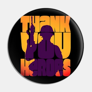 Thank You Heroes Soldier with Weapons Pin