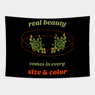 real beauty comes in every size & color Tapestry