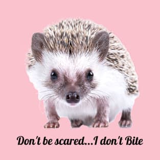 Don't be scared...I don't Bite cute baby animal T-Shirt