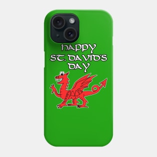 Happy St David's Day Welsh Dragon Wales Funny Phone Case