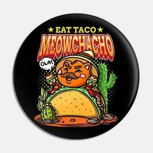 let's eat taco meowchacho Pin