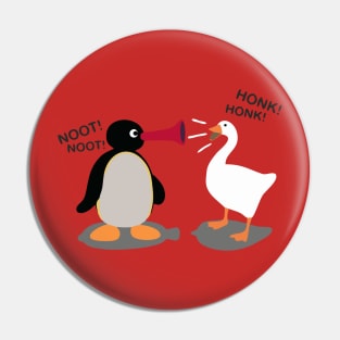 NOOT! NOOT! HONK! HONK! Pin