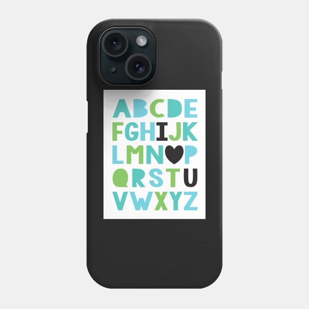 I love you alphabet in greens and blues Phone Case by creativemonsoon