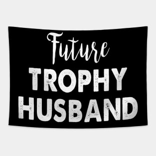 Future Trophy Husband Tapestry