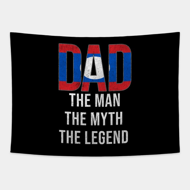 Lao Dad The Man The Myth The Legend - Gift for Lao Dad With Roots From Lao Tapestry by Country Flags