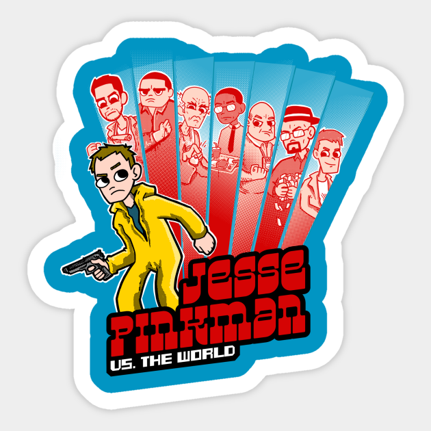 Discover Jesse Pinkman vs the world! - Breaking Bad - Sticker