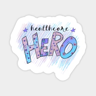 Healthcare Hero Magnet